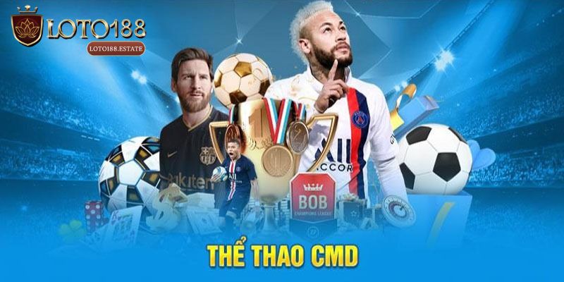 Thể Thao CMD368 - Khám Phá Sảnh Cược Thể Thao Loto188 1 Thể Thao CMD368 - Sảnh Cược Siêu Hấp Dẫn Của Loto188
