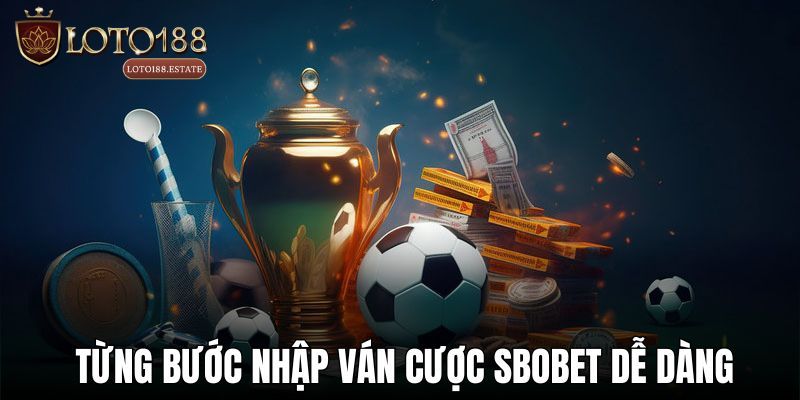 Thể Thao Sbobet - Khám Phá Sảnh Cá Cược Thể Thao 2026 1 Thể Thao Sbobet - Điểm Đến Cá Cược Xanh Chín Tại Loto188