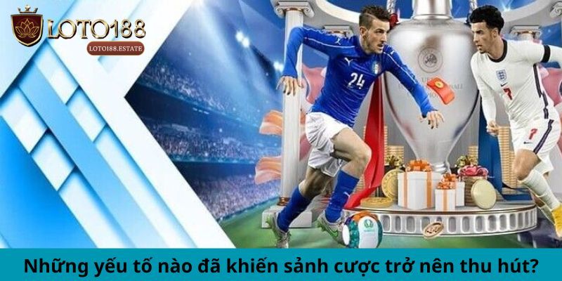 Thể Thao CMD368 - Khám Phá Sảnh Cược Thể Thao Loto188 3 Vì sao nên tham gia thể thao CMD368?