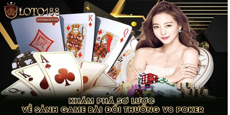 V8 Poker - Trải Nghiệm Game Bài Online Hấp Dẫn 2026 2 Giới thiệu về V8 Poker