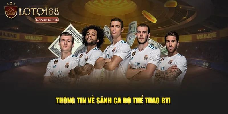 Thể Thao BTI - Tổng Quan Sảnh Cá Cược Online Mới Nhất 2026 2 Thể thao BTI là gì?